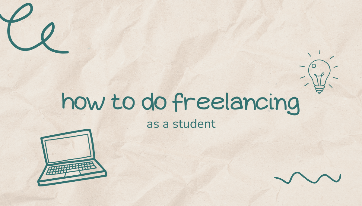 how to do freelancing as a student